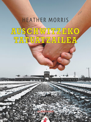 cover image of Auschwitzeko tatuatzailea
